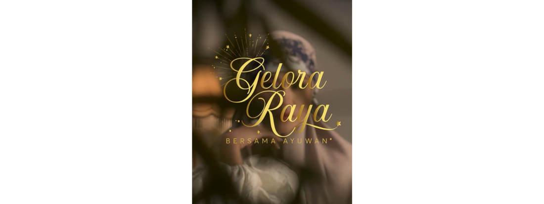 Gelora Raya Bersama Ayuwan